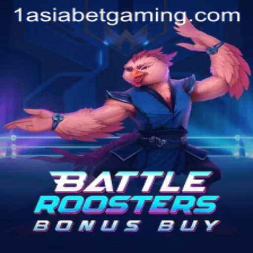 Diving into BattleRoostersBonusBuy: An Exciting Addition to 1AsiaBet