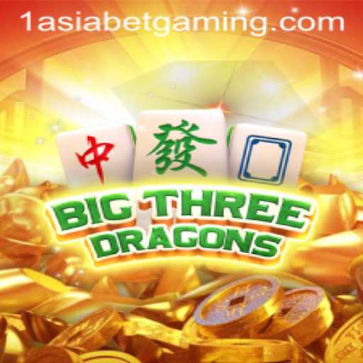 Exploring BigThreeDragons: A Comprehensive Guide to the Exciting Game at 1AsiaBet
