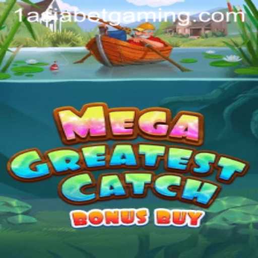 Exploring MegaGreatestCatchBonusBuy: An Exciting Venture with 1AsiaBet