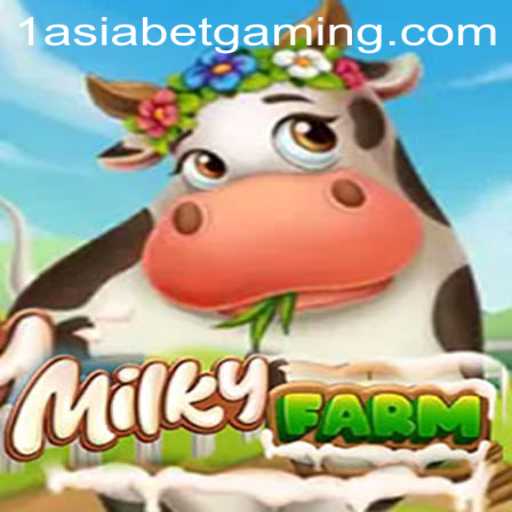 Exploring MilkyFarm: A New Era of Gaming with 1AsiaBet