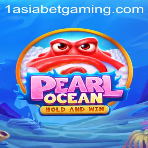 Unveiling PearlOcean: A Deep Dive into the World of Online Gaming with 1AsiaBet